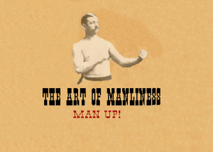 manliness