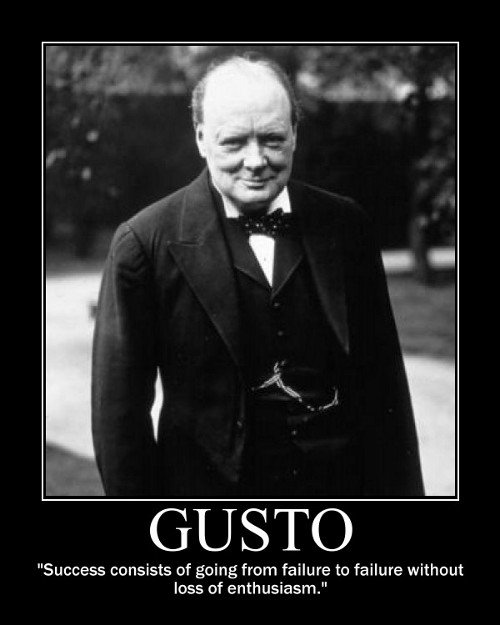 churchgusto - Motivational Posters: Winston Churchill Edition (Part I): via 	@ArtofManliness
