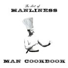 The Art of Manliness Free Man Cookbook