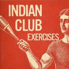 Thumbnail image for An Introduction to Indian Club Training
