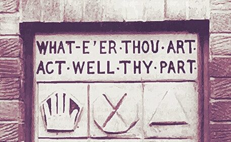 Whatever you are, act well thy part, John Allan, architect.