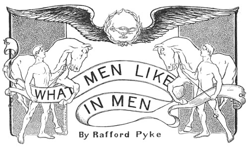 Understanding what men like in men is an engaging topic for discussion and debate.