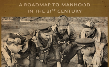 A Semper Virilis guide to manhood in the 21st century.