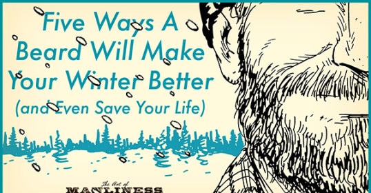 Five ways a beard will save your life in winter.