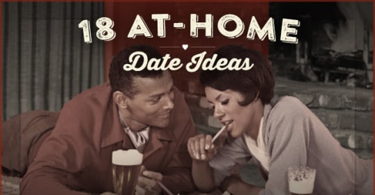 Get creative with these 18 at-home date night Ideas, perfect for cozy evenings together.