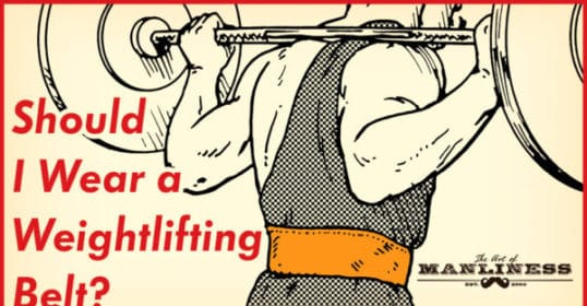 Should I wear a weightlifting belt during my lifts?