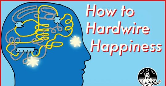Learn how to hardwire happiness in your life with simple techniques that will bring you joy and peace.