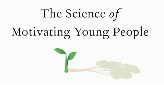 The Science of Motivating Young Adults