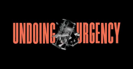 Text "UNDOING URGENCY" in bold orange letters with a central distorted image of two cars merging on a black background, serving as a reminder to stop drowning in tasks and start living with purpose.