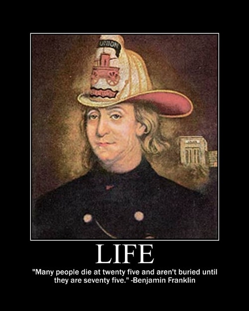 Benjamin Franklin's Life quote motivational poster.