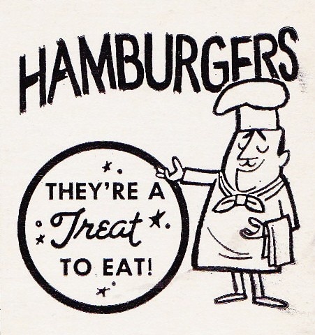 Vintage hamburger ad advertisement treat to eat. 