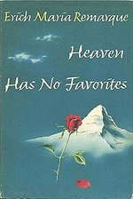 Book cover of Heaven Has No Favorites by Erich Maria Remarque.