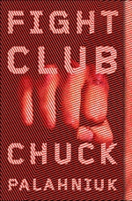 Book cover of Fight Club by Chuck Palahniuk.