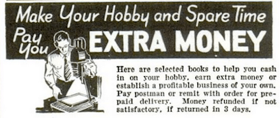 Vintage ad advertisement hobby spare time extra money.