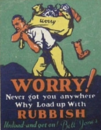 Vintage motivational business poster worry.