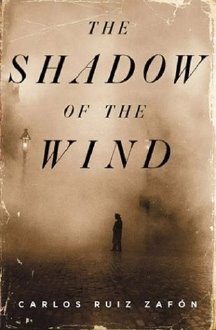 Book cover of The Shadow of the Wind by Carlos Ruiz Zafon.