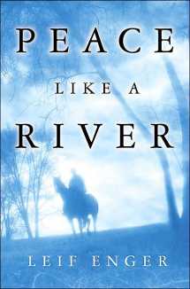 Book cover of Peace Like River by Leif Enger.