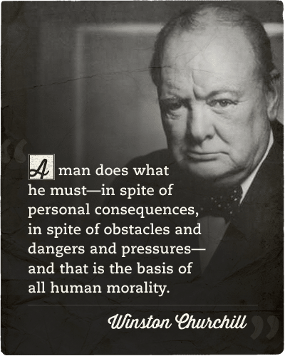 Winston churchill quote about human morality. 