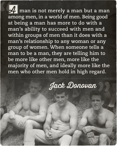 Quote about man's goodness by Jack Donovan.