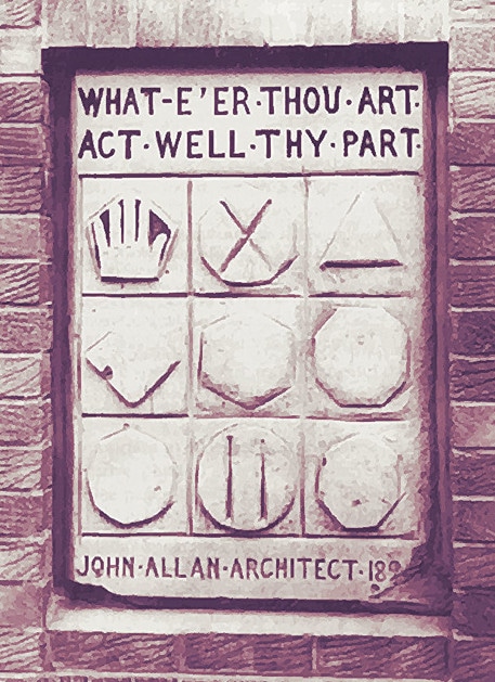 What E'ER thou art act well they part john Allan plaque.