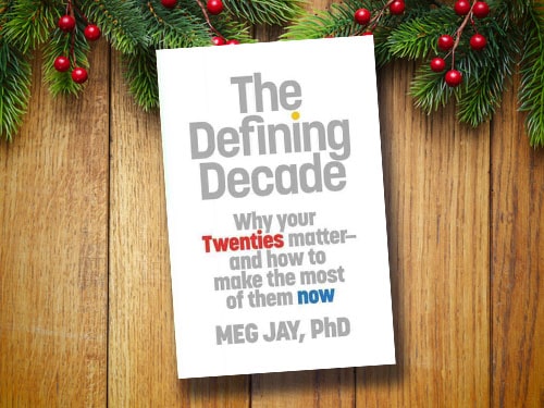 The defining decade by Meg Jay, book cover.