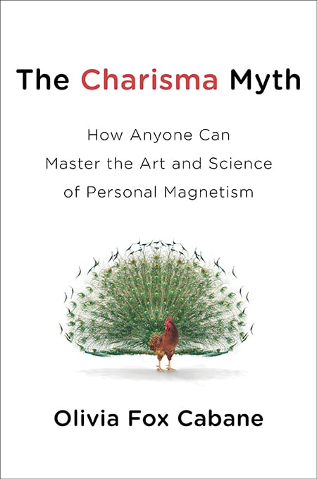 The Charisma Myth Book by Olivia Fox Cabane, book cover.