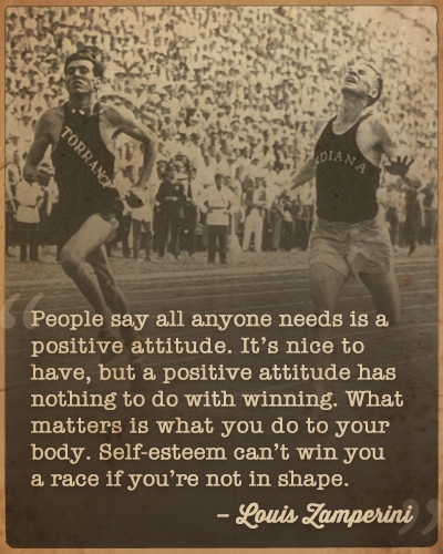 louis Zamperini running on track positive attitude quote 