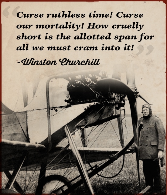 Winston Churchill quote curse ruthless time.