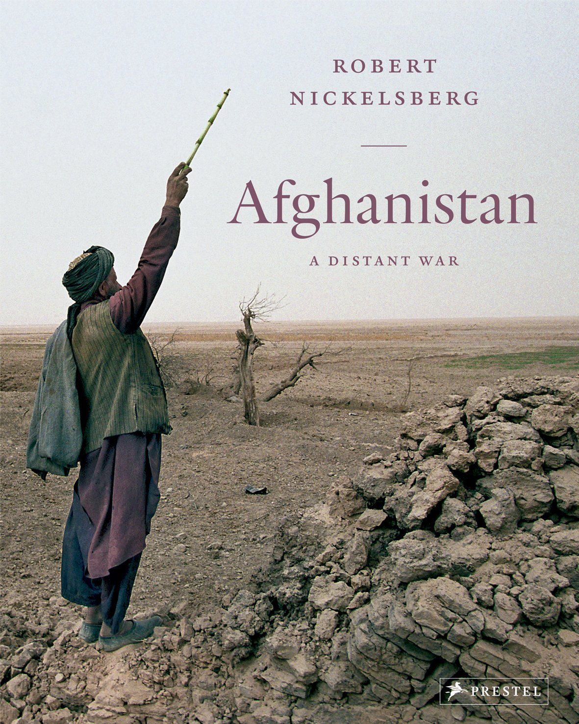 Book cover, Afghanistan a distant war by Robert Nickelsberg.