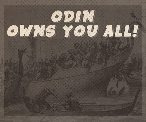 norse warriors odin owns you all