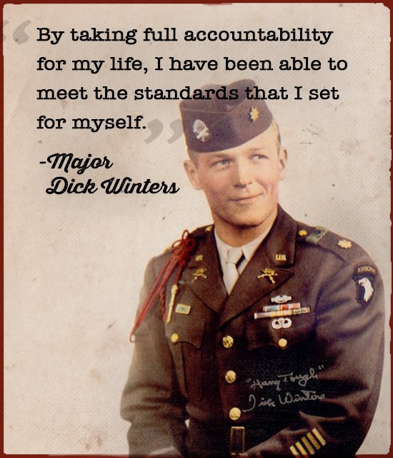 Quote about standards by Major Dick Winters. 