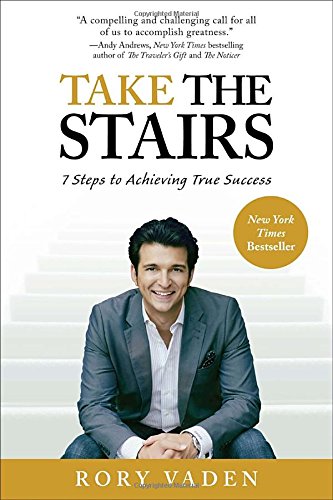 Take the Stairs: 7 Steps to Achieving True success book cover Rory Vaden.