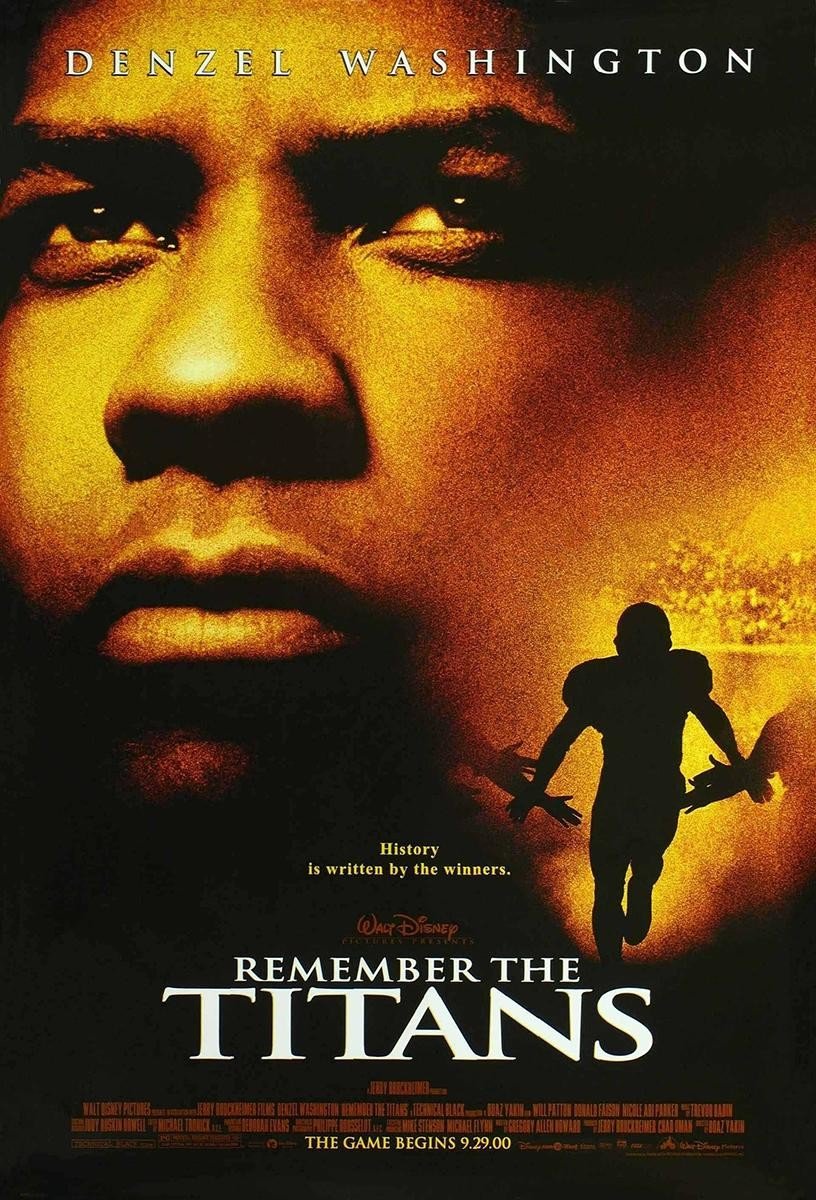 Remember The Titans Poster Denzel best Football Movies.