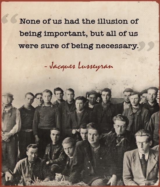 A quote of Jacques Lusseyran while men posing for picture. 