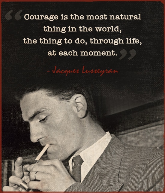 A quote of Jacques Lusseyran while he is smoking cigarette in picture. 