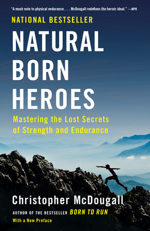 Natural Born Heroes by Christopher McDougall, book cover.