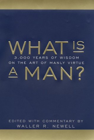 Book cover of What is a Man by Waller Newwll.