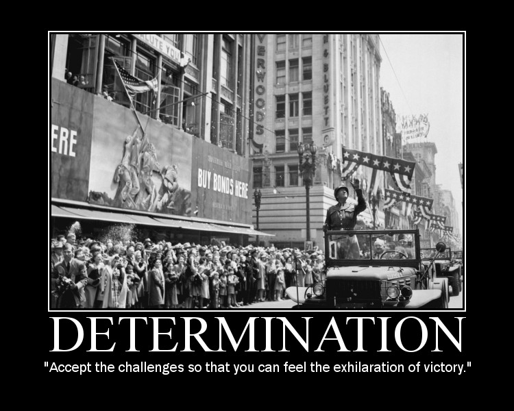 Motivational quote about Determination by General Patton.