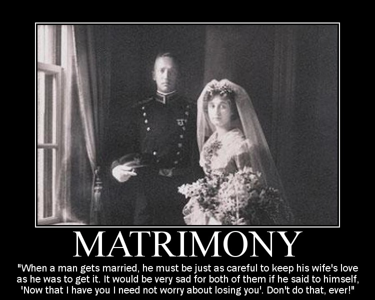 GeMotivational quote about Matrimony by General Patton.