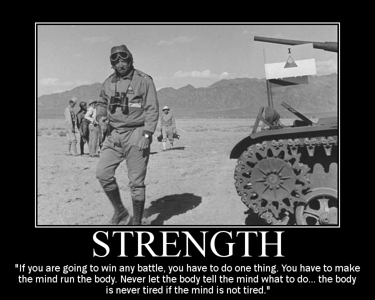 Motivational quote about Strenght by General Patton.