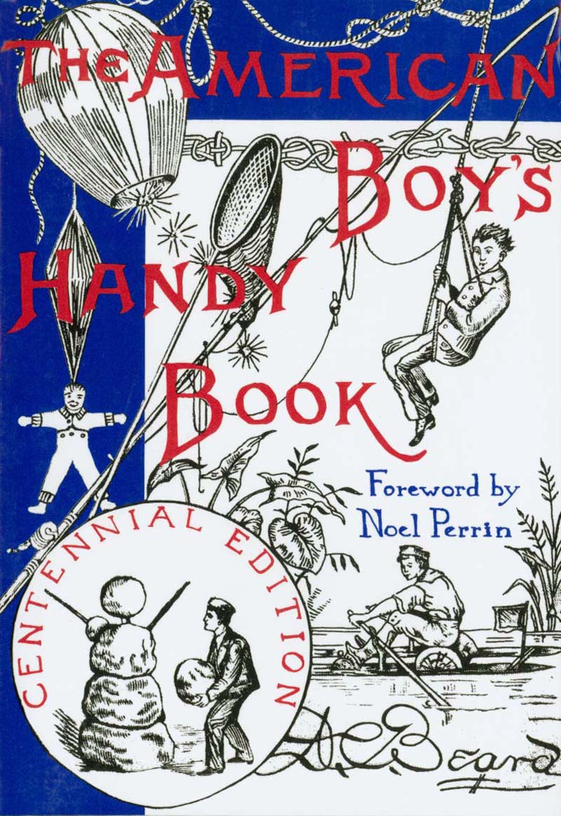 Book cover of "The American Boy's Handy Book" by Noel Perrin. 