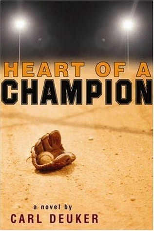 Book cover of "Heart of a Champion" by Carl Deuker.