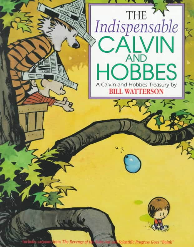 Book cover of "The Indispensable Calvin And Hobbes" by Bill Watterson.