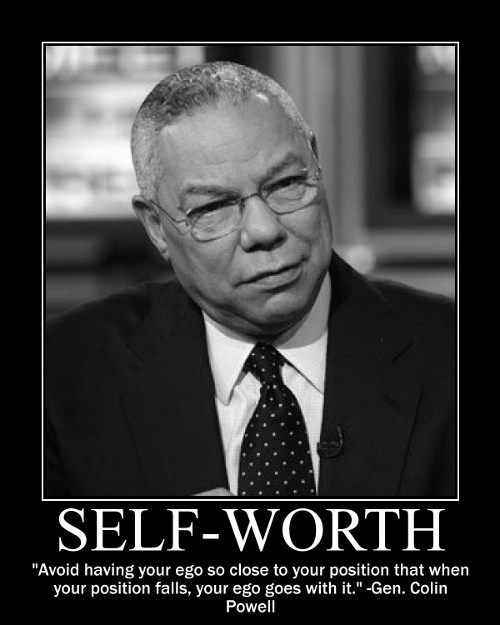 A motivational quote about self worth by Colin Powell. 