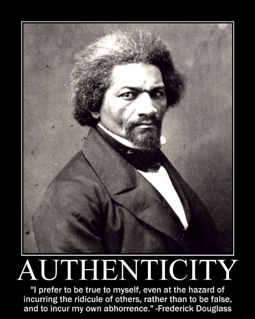 A motivational quote about authenticity by Frederick Douglass.