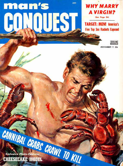 Man's conquest vintage men's magazine cover cannibal crabs a man.