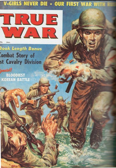 True war vintage men's magazine cover korean battle.