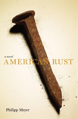 Book cover of "American Rust" novel by Philipp Meyer. 