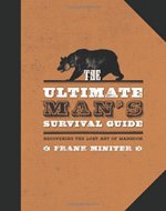 Book cover of The Ultimate Survival Guide by Frank Miniter.