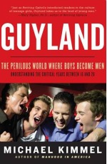 Book cover of Guyland by Michael kimmel.